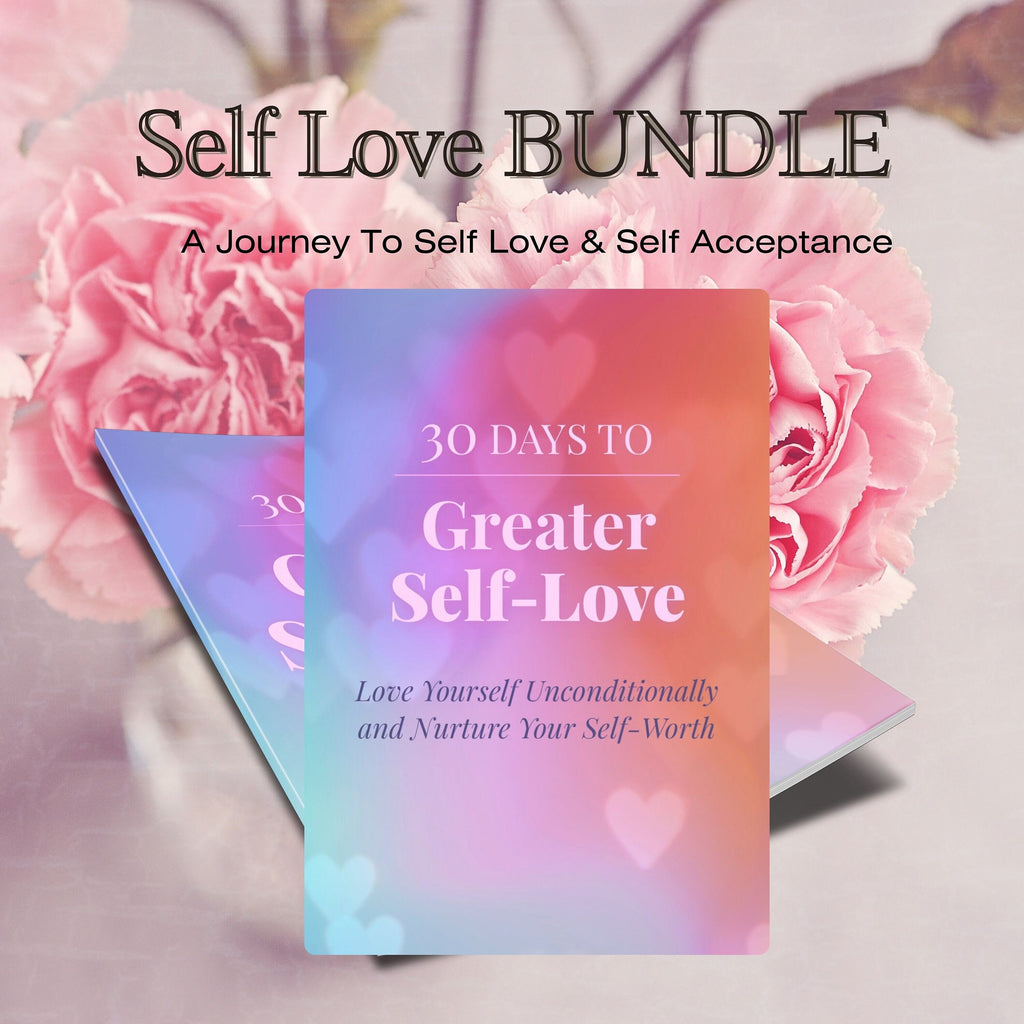 SELF LOVE E-Book | 30 Days to Self-Love Bundle