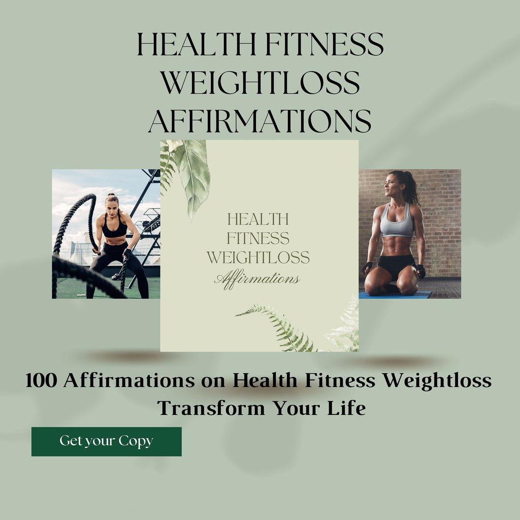 100 WEIGHT-LOSS AFFIRMATIONS