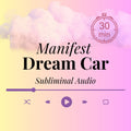 Manifest DREAM CAR Subliminal Audio | Custom Subliminal Audio | 30 Min Audio