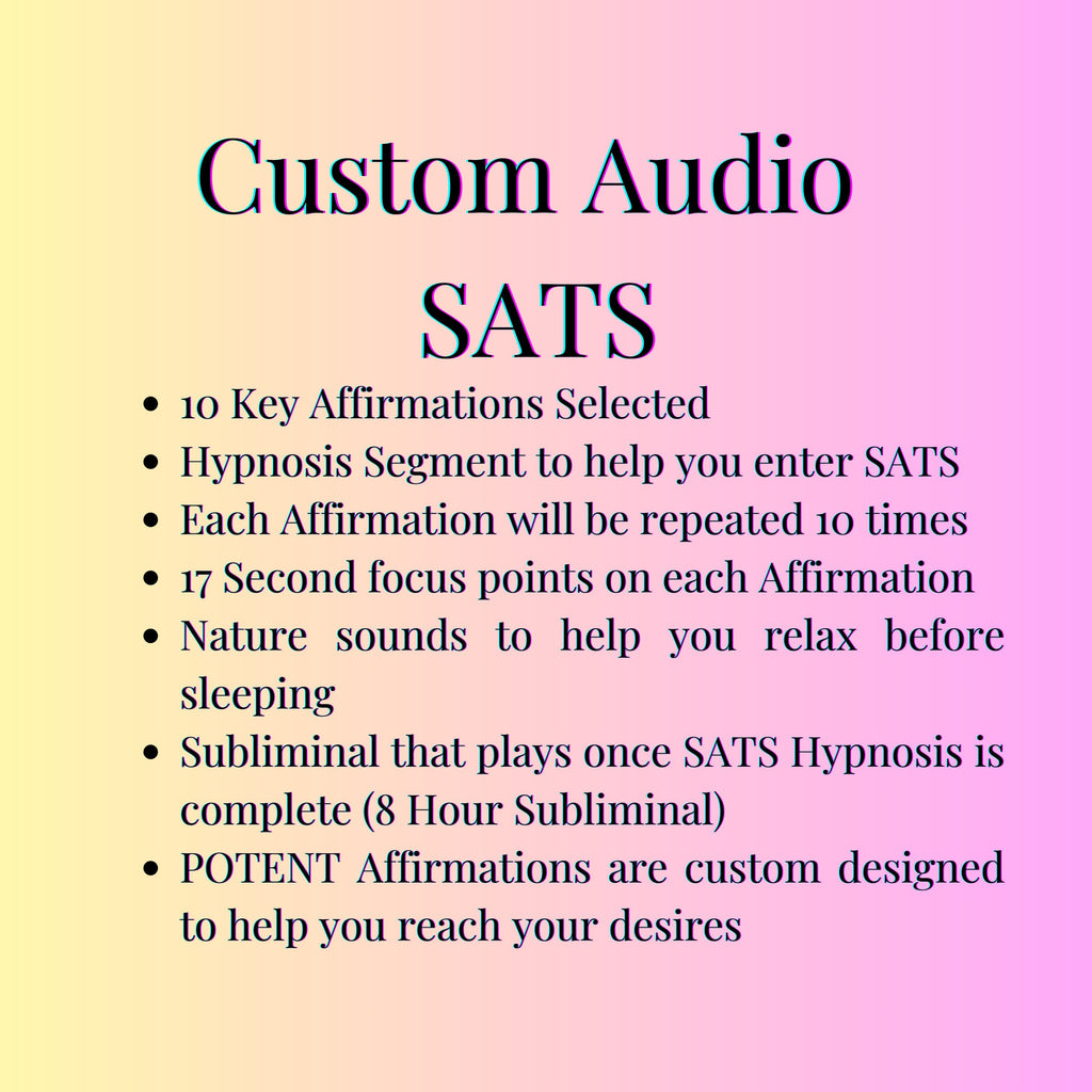 Custom 8-Hour SATS Hypnosis Audio for Manifestation | 10 Custom SATS Affirmations