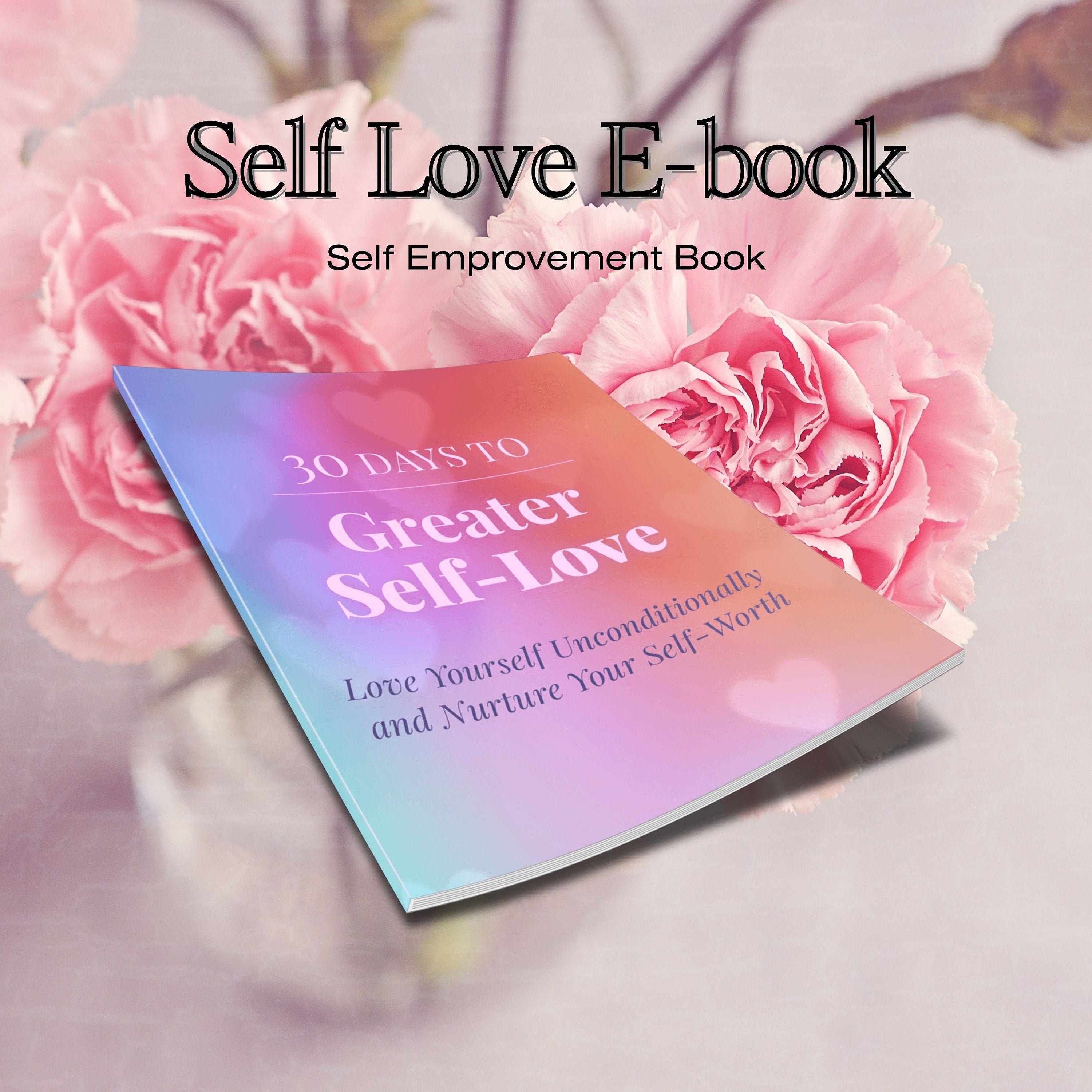 SELF LOVE E-Book | 30 Days to Self-Love Bundle