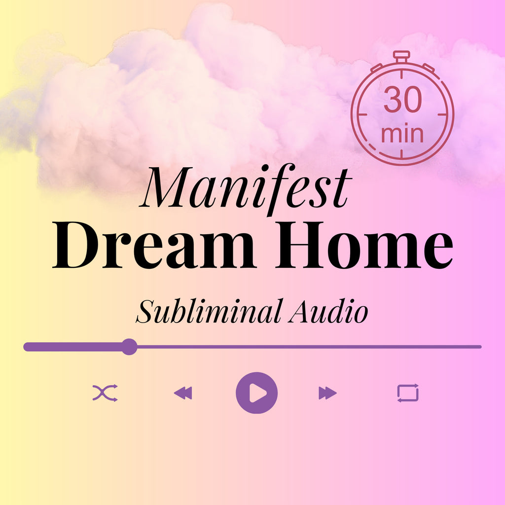 Manifest DREAM HOUSE Subliminal Audio | Custom Audio| 30 Min audio