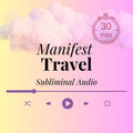 Manifest TRAVEL and ADVENTURE | Custom Subliminal Audio | 30 Min Audio