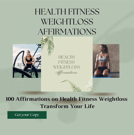 100 WEIGHT LOSS AFFIRMATIONS