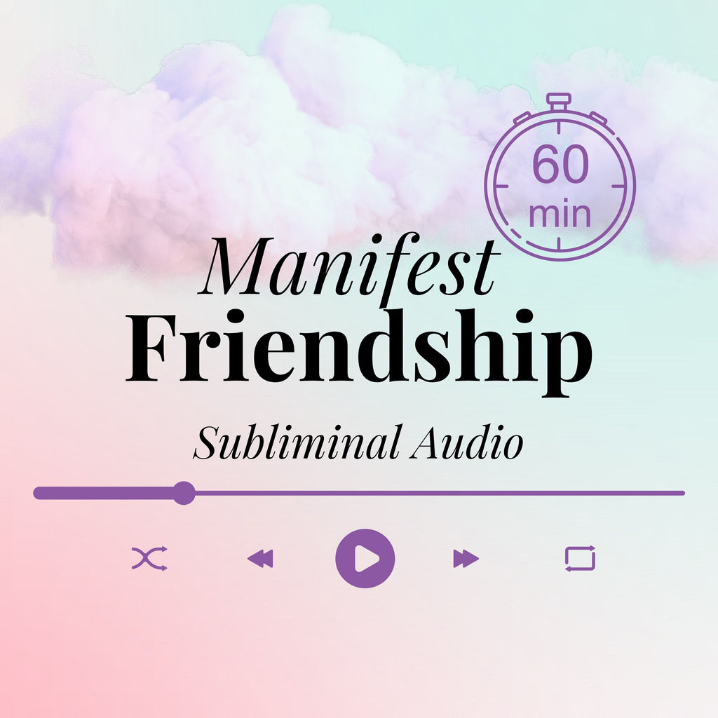 Manifest FRIENDSHIPS | Custom Subliminal - Manifest Friendship | 60 Min Audio